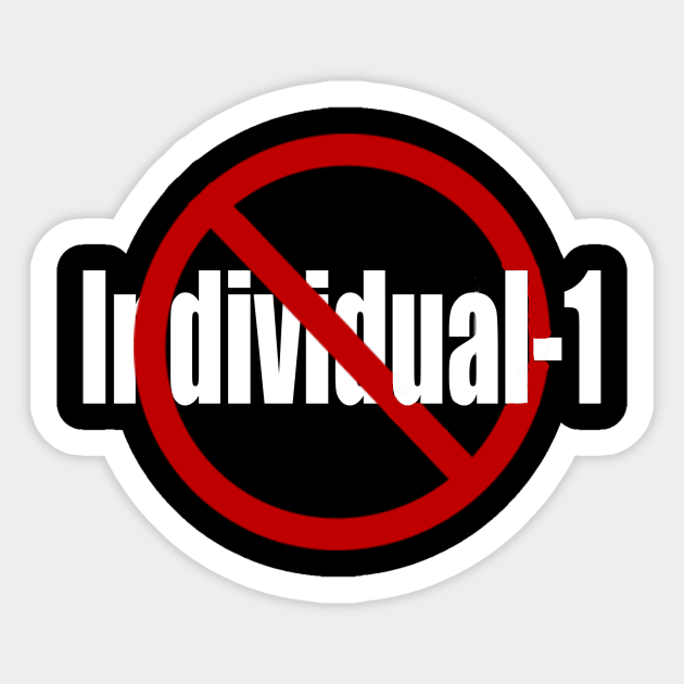 No Individual 1 Sticker by rkparker